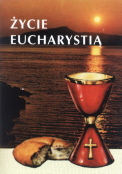 S. Bernadeta Lipian: ycie Eucharysti. Sakrament Mioci w yciu Anny Jenke. Rzeszw, 2004