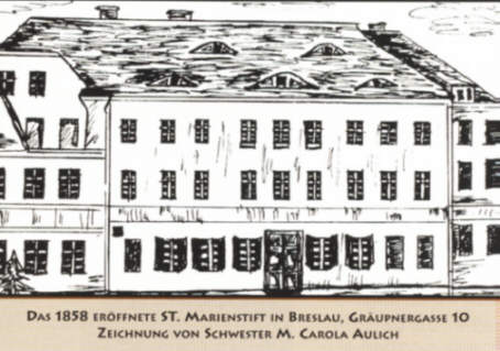 Das 1858 eröffnete St. Marienstift in Breslau, Gräupnergasse 10 zeichnung von Schwester M. Carola Aulich